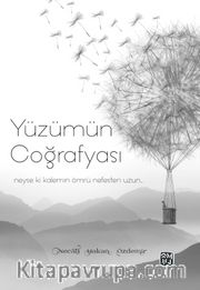 Yüzümün Coğrafyası