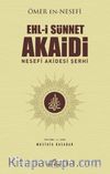 Ehl-i Sünnet Akaidi & Nesefi Akidesi Şerhi