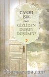 Gizliden Düşün Düşümde