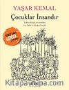 Çocuklar İnsandır