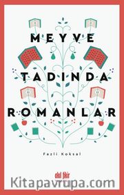 Meyve Tadında Romanlar