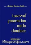Tasavvuf Pınarından Mutlu Damlalar