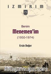 Benim Menemen’im / İzmirim 75