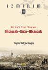 Bir Kara Ten Efsanesi Alsancak-Buca-Alsancak / İzmirim 49