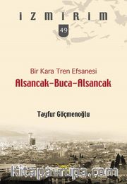 Bir Kara Ten Efsanesi Alsancak-Buca-Alsancak / İzmirim 49