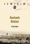 Bostanlı Anıları / İzmirim 73