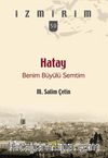 Hatay Benim Büyülü Semtim / İzmirim 50