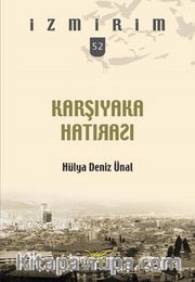 Karşıyaka Hatırası / İzmirim 52