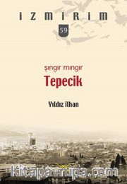 Şıngır Mıngır Tepecik / İzmirim 59