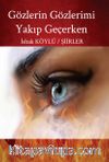 Gözlerin Gözlerimi Yakıp Geçerken