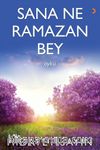 Sana Ne Ramazan Bey