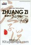 Zhuang Zi Says (Wise Men Talking Series) Çince Okuma