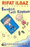 Bacaksız Tatil Köyünde