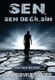 Sen, Sen Değilsin