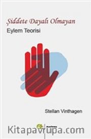 Şiddete Dayalı Olmayan Eylem Teorisi