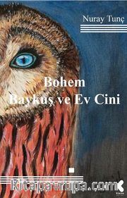 Bohem Baykuş ve Ev Cini