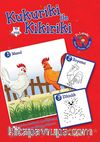 Kukuriki ile Kikiriki (Masal-Boyama-Etkinlik)