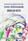 Tene Dokunmak / Karacaoğlan Şiirinde Erotizm
