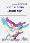 Nedir ki Ömür