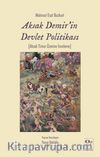 Aksak Demir'in Devlet Politikası 
