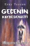 Gecenin Kaybedenleri