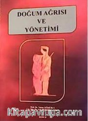 Doğum Ağrısı ve Yönetimi