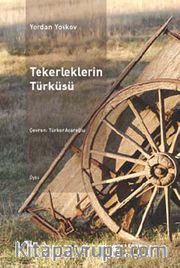 Tekerleklerin Türküsü
