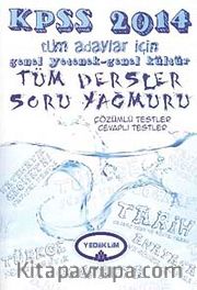 2014 KPSS Tüm Adaylar İçin Genel Yetenek Genel Kültür Tüm Dersler Soru Yağmuru