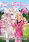 Barbie ile Kız Kardeşleri At Binicilik Okulu & Çıkartmalı Faaliyet Kitabı (45 Çıkartma)