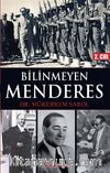 Bilinmeyen Menderes 2. Cilt