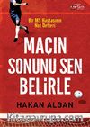 Maçın Sonunu Sen Belirle