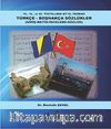 18.,19. ve 20. Yüzyıllata Ait El Yazması Türkçe -Boşnakça Sözlükler & Giriş-Metin-İnceleme-Sözlük