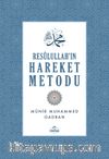 Resulullah’ın Hareket Metodu (Ciltli)