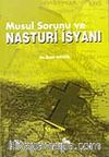 Musul Sorunu ve Nasturi İsyanı