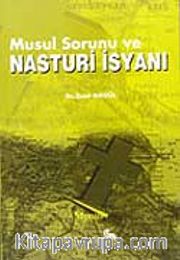 Musul Sorunu ve Nasturi İsyanı