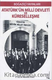 Atatürk'ün Milli Devleti ve Küreselleşme