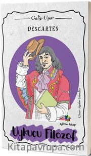 Descartes <br /> Uykucu Filozof