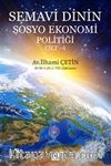 Semavi Dinin Sosyo Ekonomi Politiği Cilt 1