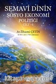 Semavi Dinin Sosyo Ekonomi Politiği Cilt 1