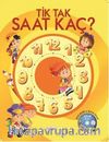 Tik Tak Saat Kaç?