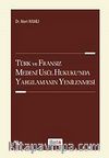 Türk ve Fransız Medeni Usul Hukuku'nda Yargılamanın Yenilenmesi