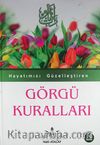 Hayatımızı Güzelleştiren Görgü Kuralları