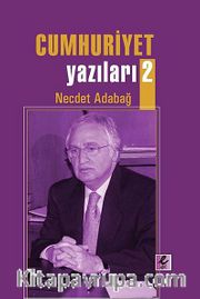 Cumhuriyet Yazıları 2