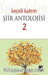 Keçeli Kalem Şiir Antolojisi 2