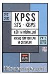 KPSS STS-KBYS 2001-2013 Eğitim Bilimleri Çıkmış Tüm Sorular ve Çözümleri