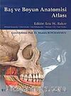Baş ve Boyun Anatomisi Atlası