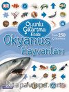 Okyanus Hayvanları / Oyunlu Çıkartma Kitabı
