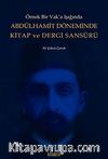 Abdülhamit Döneminde Kitap ve Dergi Sansürü