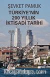 Türkiye'nin 200 Yıllık İktisadi Tarihi