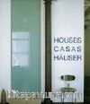 Houses, Casas, Hauser